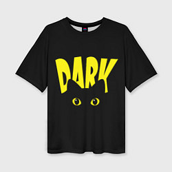Женская футболка оверсайз Черный кот светящиеся глаза - dark