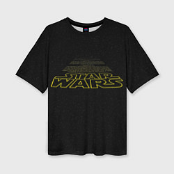 Футболка оверсайз женская Star Wars - вступительные титры, цвет: 3D-принт