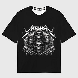 Футболка оверсайз женская Metallica - four skulls, цвет: 3D-принт