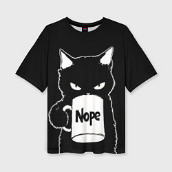 Футболка оверсайз женская Angry black cat nope, цвет: 3D-принт