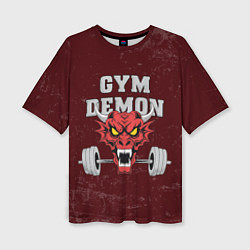 Футболка оверсайз женская Gym demon, цвет: 3D-принт