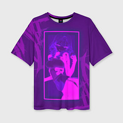 Футболка оверсайз женская Anime girl neon, цвет: 3D-принт