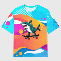 Футболка оверсайз женская Акула на скейте, цвет: 3D-принт