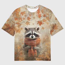 Футболка оверсайз женская Осенней енот в шарфе, цвет: 3D-принт