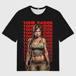 Футболка оверсайз женская Lara Croft - расхитительница гробниц, цвет: 3D-принт