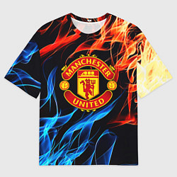 Футболка оверсайз женская Манчестер Юнайтед огонь битва, цвет: 3D-принт