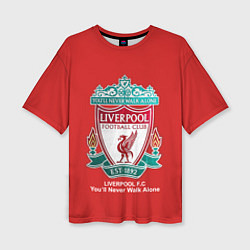 Футболка оверсайз женская Liverpool, цвет: 3D-принт