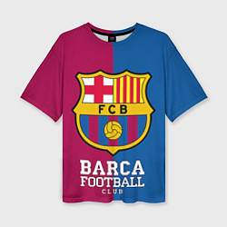 Футболка оверсайз женская Barca Football, цвет: 3D-принт