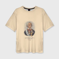 Женская футболка оверсайз Александр Суворов 1730-1800