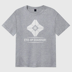 Женская футболка оверсайз Eyes Up Guardian