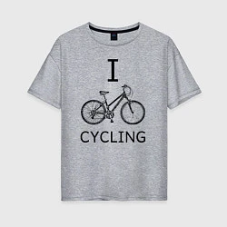 Женская футболка оверсайз I love cycling