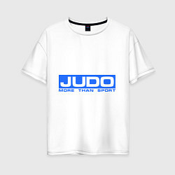 Женская футболка оверсайз Judo: More than sport