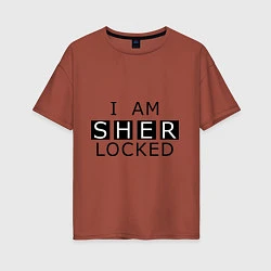 Футболка оверсайз женская I am Sherlocked, цвет: кирпичный