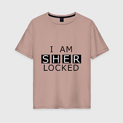 Футболка оверсайз женская I am Sherlocked, цвет: пыльно-розовый