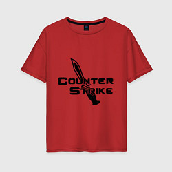 Женская футболка оверсайз Counter Strike: Knife