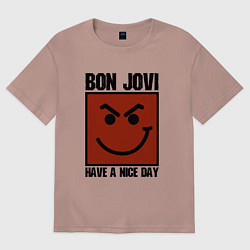 Футболка оверсайз женская Bon Jovi: Have a nice day, цвет: пыльно-розовый