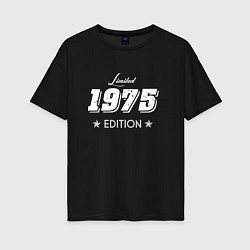 Женская футболка оверсайз Limited Edition 1975