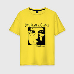 Футболка оверсайз женская Give Peace a Chance, цвет: желтый