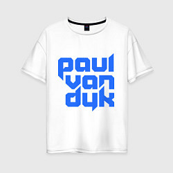 Футболка оверсайз женская Paul van Dyk: Filled, цвет: белый