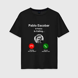 Футболка оверсайз женская Escobar is calling, цвет: черный