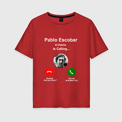 Футболка оверсайз женская Escobar is calling, цвет: красный