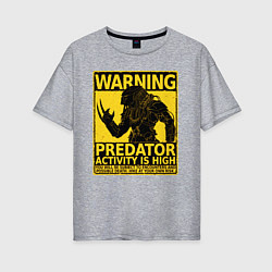 Футболка оверсайз женская Warning: Predator, цвет: меланж