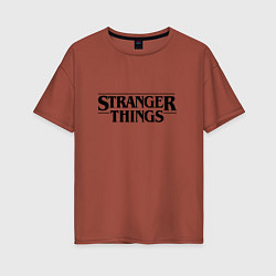 Женская футболка оверсайз Stranger Things