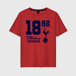 Футболка оверсайз женская FC Tottenham 1882, цвет: красный