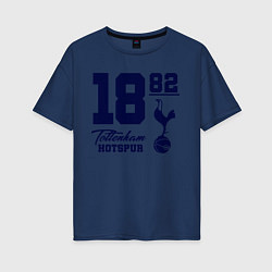 Футболка оверсайз женская FC Tottenham 1882, цвет: тёмно-синий