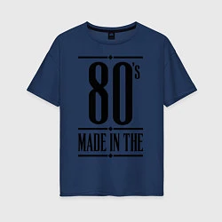 Женская футболка оверсайз Made in the 80s