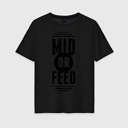 Футболка оверсайз женская Mid or feed, цвет: черный