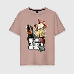 Футболка оверсайз женская GTA 5: Man & Dog, цвет: пыльно-розовый