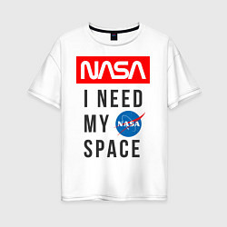 Женская футболка оверсайз Nasa i need my space