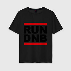 Женская футболка оверсайз RUN DNB