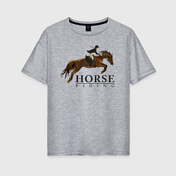 Женская футболка оверсайз HORSE RIDING