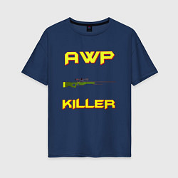 Футболка оверсайз женская AWP killer 2, цвет: тёмно-синий