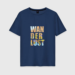 Женская футболка оверсайз Wanderlust