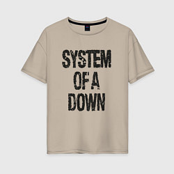 Женская футболка оверсайз System of a down
