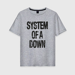 Женская футболка оверсайз System of a down