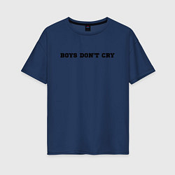 Женская футболка оверсайз BOYS DON'T CRY