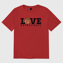 Футболка оверсайз женская Love Basketball, цвет: красный