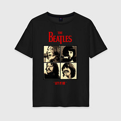Женская футболка оверсайз The Beatles LET IT BE