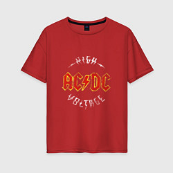 Женская футболка оверсайз AC DC HIGH VOLTAGE