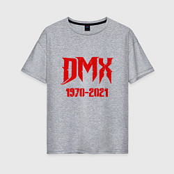 Женская футболка оверсайз DMX - Rest In Peace