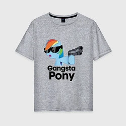 Женская футболка оверсайз Gangsta pony