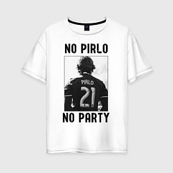 Женская футболка оверсайз No Pirlo no party
