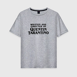 Женская футболка оверсайз Quentin Tarantino
