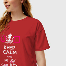 Футболка оверсайз женская Keep calm and play the squid gameм, цвет: красный — фото 2