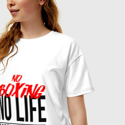 Футболка оверсайз женская No boxing No Life, цвет: белый — фото 2
