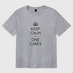Футболка оверсайз женская Keep Calm no one cares, цвет: меланж
